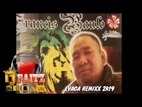 Dj Faitz ft Francis Paulo -Evaga Remix 2k19