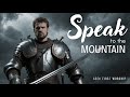 Rise Up and Speak to the Mountain | God Has Already Won | Epic Christian Battle Song