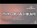 Tenu Ishq Di Hathkari Lawan Slow Mujra