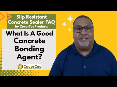 What Is A Good Concrete Bonding Agent - FAQ Video by CoverTec Products