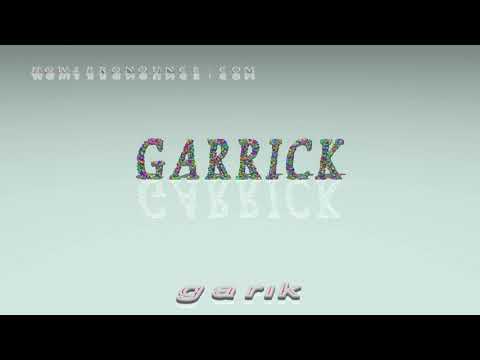 garrick - pronunciation
