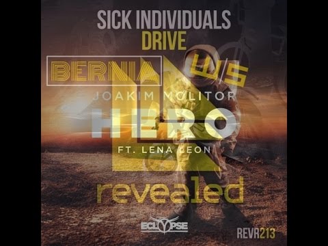 Sick Individuals & Joakim Molitor feat. Lena Leon - Hero Drive (BERNIA & WS Mashup)