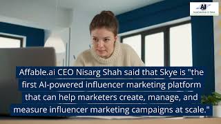 Affable.ai Launches Skye | Machine Learning News | Artificial Intelligence Blogs