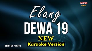 Download lagu Dewa 19 - Elang (KARAOKE New VERSION) mp3