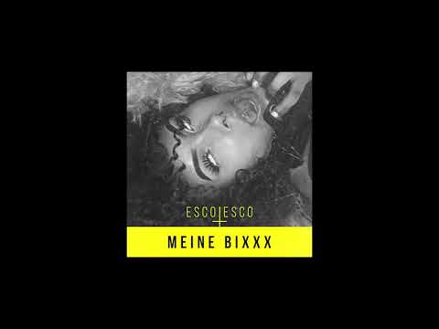 ESCO ESCO - MEINE BIXXX (27CORAZONES)