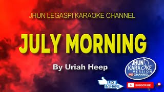 Download lagu JULY MORNING  KARAOKE VERSION  Uriah Heep mp3