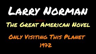 Larry Norman - The Great American Novel ~ [1972]