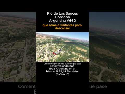 Rio de Los Sauces, Cordoba desde el Microsoft Flight Simulator #riodelossauces #cordoba #msfs