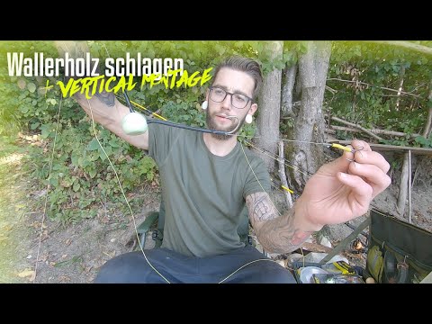 Welsangeln Step by Step #11 | Die Vertikal Montage & Anleitung zum Klopfen