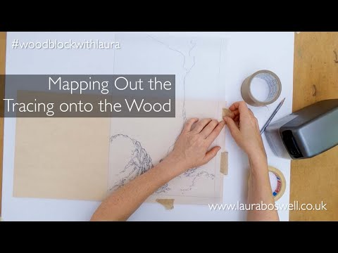Japanese Woodblock With Laura Episode 7 - Mapping out the tracing onto the wood