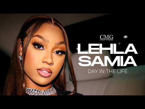 Day In The Life Of Lehla Samia | CMG The Label