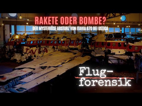 Rakete oder Bombe?  Der mysteriöse Absturz von Itavia 870 bei Ustica | Flugforensik, Episode 17