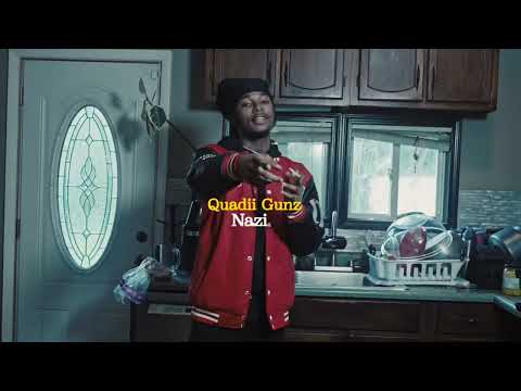 Quadii Gunz - “Nazi/Higher Than Me” (Official Music Video)