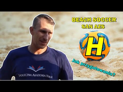 Przygotowania drużyny młodzieżowej SAN AZS do mistrzostw Beach Soccera