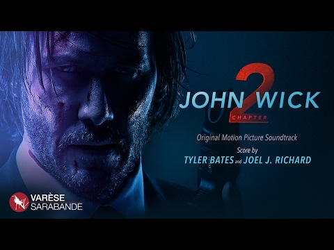 John Wick: Chapter 2 Visual Soundtrack - Tyler Bates + Ciscandra Nostalghia + Le Castle Vania