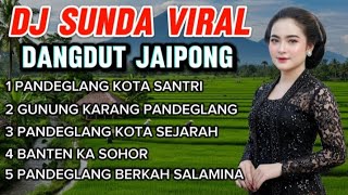 Download lagu Dj Sunda Viral 🎵 Pandeglang Kota Santri 🎵 Dj Dangdut Sunda Paling Enak 🎵 Bikin Betah  mp3
