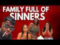 Family Full Of Sinners