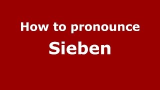 How to pronounce Sieben