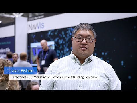 Travis Fisher | Gilbane on the NavVis Reality Capture Solution adding major value to their workflows