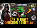 DARTH TRAYA OMICRON GAMEPLAY - BEST OMICRON IN SWGOH! Obliterate Lord Vader and MORE!