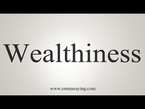 Part of a video titled How To Say Wealthiness - YouTube