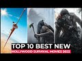 Top 10 Best Survival Movies Of 2022 So Far | New Hollywood Survival Movies Released in 2022
