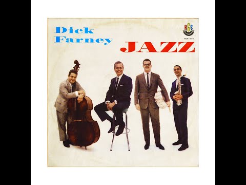 DICK FARNEY QUARTET - JAZZ (Side A)
