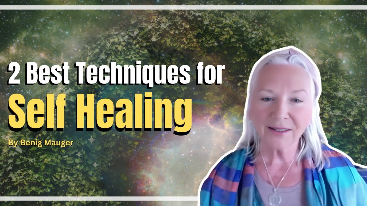 Unlock Your Potential: 2 best Techniques for Self-Healing | Benig Mauger