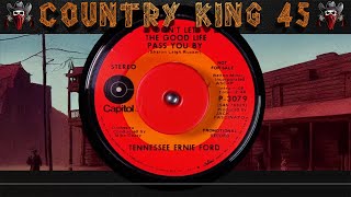 Tennessee Ernie Ford - Don&#39;t Let The Good Life Pass You By