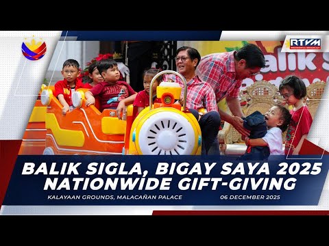 Balik Sigla, Bigay Saya 2025 Nationwide Gift-Giving 12/06/2025