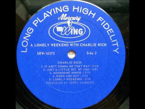 Lonely Weekends - Mohair Sam , Charlie Rich , 1968