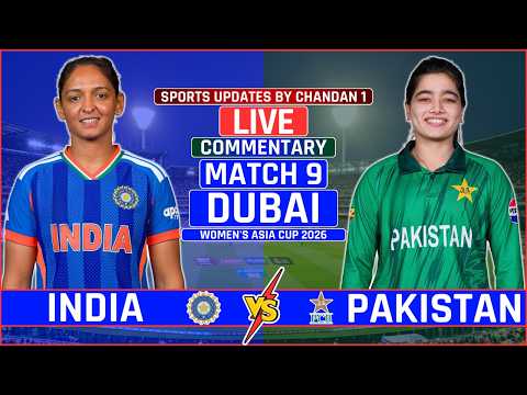 India vs Pakistan Live Scores | Women's Asia Cup Live Discussion | IND W vs PAK W Live Commentary