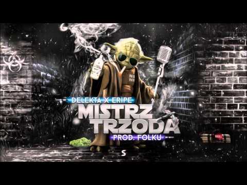 Delekta - Mistrz Trzoda (feat. Eripe, prod. Folku) [HOST #4]