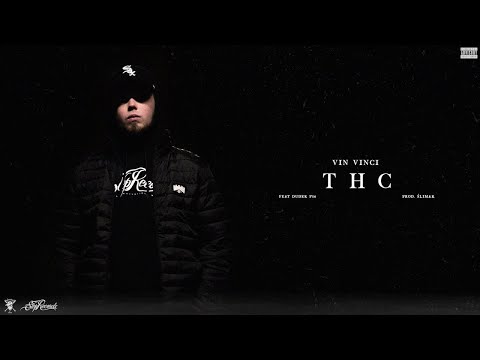 Vin Vinci ft. Dudek P56 - THC (prod. Ślimak)