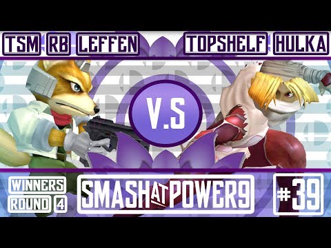 S@P9 #39 - TSM RB | Leffen (Fox) VS Top Shelf | Hulka (Sheik) Winners Round 4