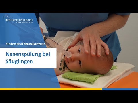 Luzerner Kantonsspital - Anleitung zur Nasenspülung bei Säuglingen