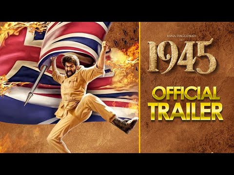 1945 Movie Official Trailer | Rana Daggubati New Movie Trailer | Rana Daggubati New Movie Teaser — 1945