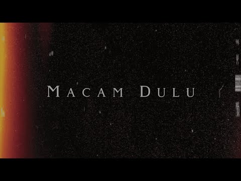 Dannie Al - Macam Dulu | Official Music Video