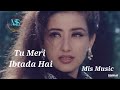 Tu Meri Ibtada Hai Male Kumar Sanu God Gun 1995 Mis