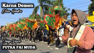 Download lagu KARNA DEMEN VOC. ELIZA HENDRA ❗ PUTRA PAI MUDA (PPM) || PATROL WELINI mp3 Download lagu KARNA DEMEN VOC. ELIZA HENDRA ❗ PUTRA PAI MUDA (PPM) || PATROL WELINI mp3