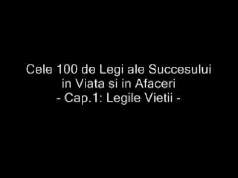 Cele 100 de Legi ale Succesului-Cap.1-Legile Vietii