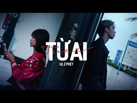 Từ ai - Lil Z Poet