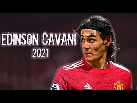 Edinson Cavani Manchester United - Skills & Goals - 2020/21 HD