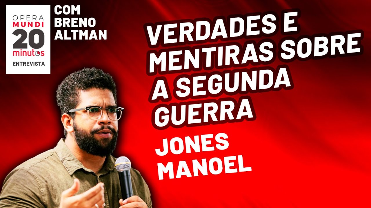 Jones Manoel - Segunda Guerra: o ocidente MENTE contra a União Soviética - programa 20 Minutos