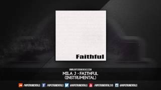Mila J - Faithful [Instrumental] + DL via @Hipstrumentals