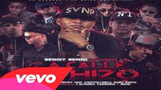 La Calle Me Hizo -  Benny Benni Ft. Daddy Yankee, J Alvarez, Farruko, Nicky Jam, Cosculluela y Mas