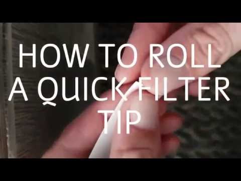 HOW TO ROLL A FILTER TIP/CRUTCH TIP