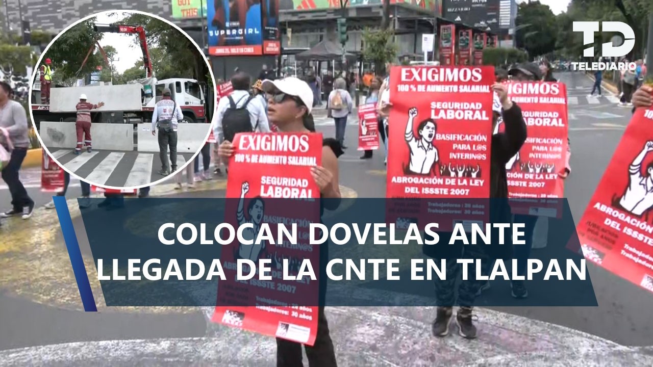 Colocan dovelas y camiones de SSC para evitar paso de CNTE