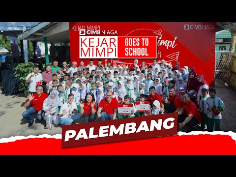 Kejar Mimpi Goes To School Palembang