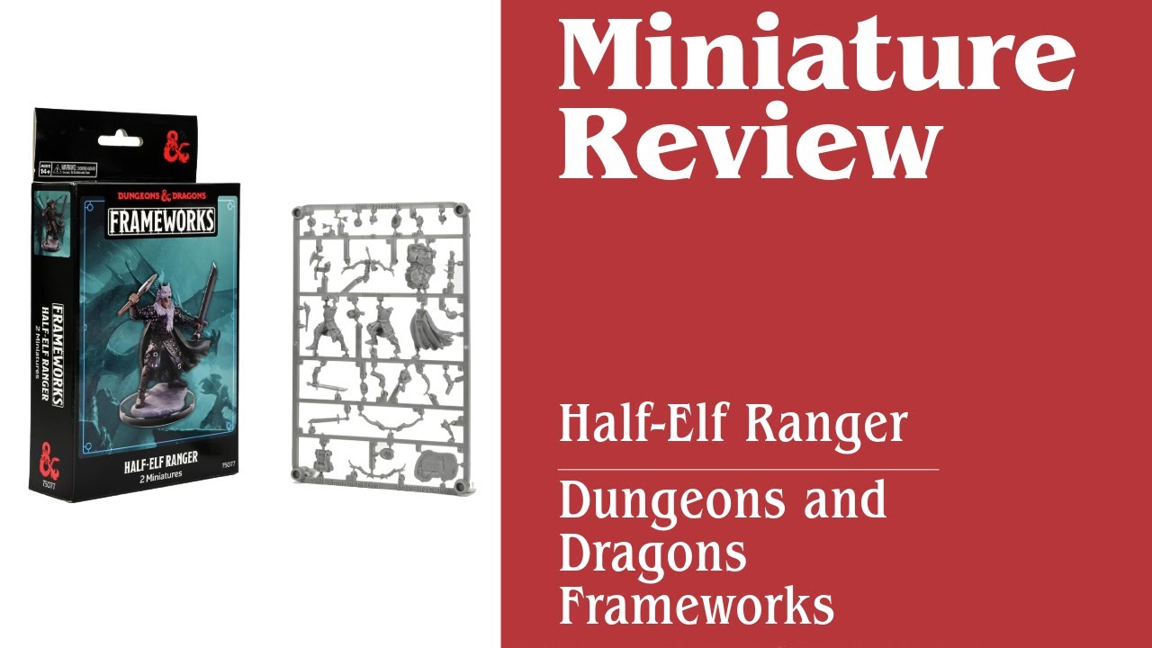 D&D Frameworks Half-Elf Ranger | Miniature Review